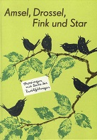 Bild des Verkufers fr Amsel, Drossel Fink und Star. Chorsingen mit Sechs-bis Zwlfgjhrigen. 6. Auflage, zum Verkauf von Kirjat Literatur- & Dienstleistungsgesellschaft mbH