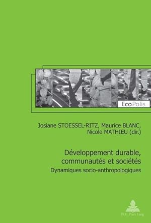 Seller image for Dveloppement durable, communauts et socits : Dynamiques socio-anthropologiques for sale by AHA-BUCH GmbH