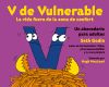 Imagen del vendedor de V de Vulnerable: la vida fuera de la zona de confort a la venta por AG Library