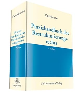 Bild des Verkufers fr Praxishandbuch des Restrukturierungsrechts zum Verkauf von AHA-BUCH