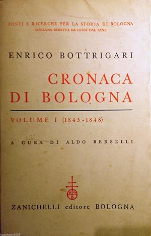 CRONACA DI BOLOGNA VOLUME I 1 PRIMO 1845-1848