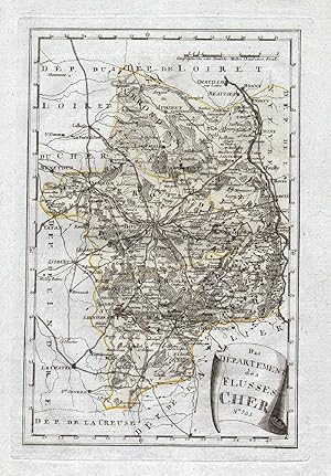 Bild des Verkufers fr Das Departement des Flusses Cher Nr. 733 - Cher Bourges Saint-Amand-Montrond Vierzon - carte gravure map Karte engraving. zum Verkauf von Antiquariat Steffen Vlkel GmbH