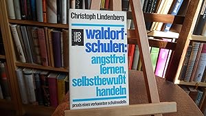 Bild des Verkufers fr Waldorfschulen : Angstfrei leben, selbstbewut handeln. zum Verkauf von Antiquariat Floeder