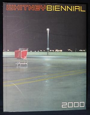 Immagine del venditore per Whitney Biennial 2000 venduto da Exquisite Corpse Booksellers
