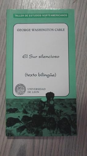 Imagen del vendedor de EL SUR SILENCIOSO. Texto bilinge a la venta por LIBRERIA AZACAN