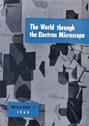 The world through the Electron Microscope. Metallurgy III.