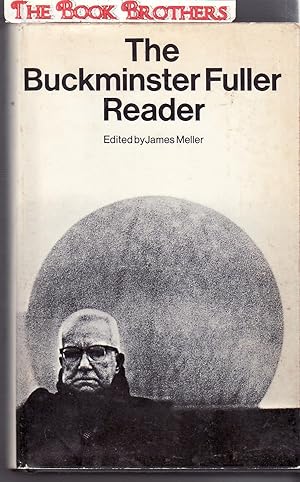 Imagen del vendedor de The Buckminster Fuller Reader a la venta por THE BOOK BROTHERS