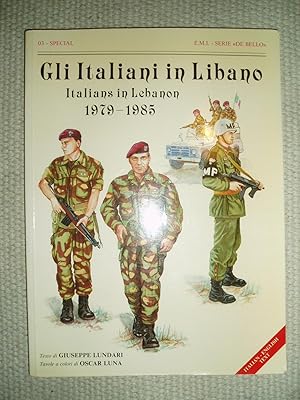 Gli Italiani in Libano: 1979-1985 / Italians in Lebanon: 1979-1985