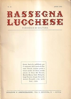 Rassegna Lucchese. Periodico Di Cultura. Anno 1955, N. 16