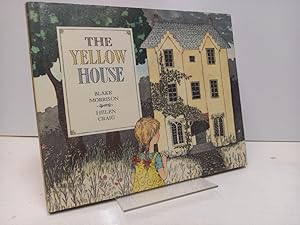Seller image for The Yellow House written by Blake Morrison. Illustrated by Helen Craig. for sale by Antiquariat Langguth - lesenhilft