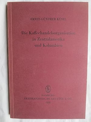 Die Kaffeehandelsorganisation in Zentralamerika und Kolumbien