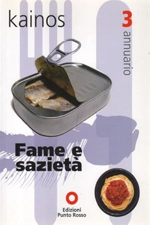 Immagine del venditore per Fame /saziet venduto da Di Mano in Mano Soc. Coop