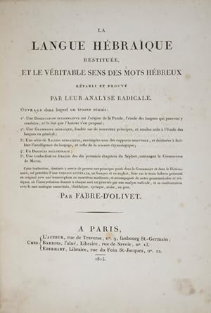 La Langue Hebraïque restituée, et le véritable sens des mots hébreux rétabli et prouvé par leur a...