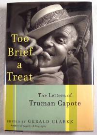 Immagine del venditore per Too Brief a Treat: The Letters of Truman Capote venduto da Resource Books, LLC