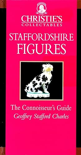 Seller image for Christie's Collectables : Staffordshire Figures : The Connoisseur's Guide : for sale by Sapphire Books