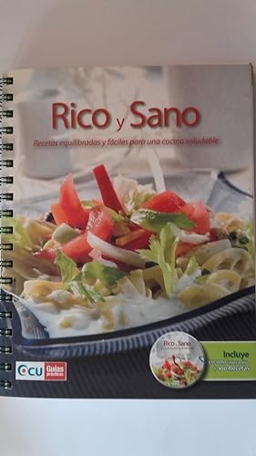 Imagen del vendedor de Rico y sano. Recetas equilibradas y fáciles para una cocina saludable a la venta por Librería Ofisierra