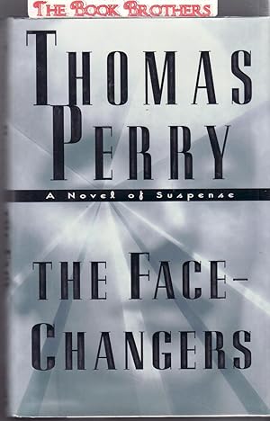Seller image for The Face-Changers: A Novel of Suspense (A Jane Whitefield novel) (SIGNED) for sale by THE BOOK BROTHERS