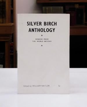 Immagine del venditore per Silver Birch Anthology: Wisdom from the World Beyond venduto da Back Lane Books