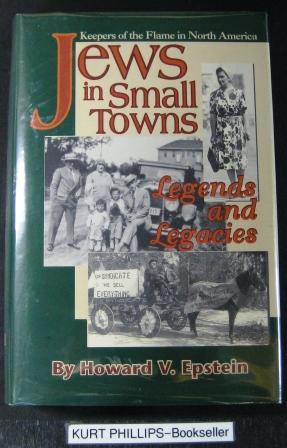 Jews in Small Towns: Legends and Legacies (Signed Copy)