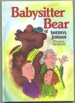 Seller image for Babysitter Bear for sale by Mad Hatter Books