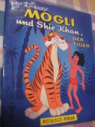 Bild des Verkufers fr Mogli und Shir Khan, der Tiger Mogli-Bchlein Nr. 3 zum Verkauf von Alte Bcherwelt