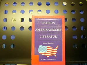 Bild des Verkufers fr Lexikon amerikanische Literatur zum Verkauf von Antiquariat im Kaiserviertel | Wimbauer Buchversand