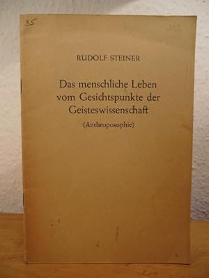 Bild des Verkufers fr Das menschliche Leben vom Gesichtspunkte der Geisteswissenschaft (Anthroposophie). Vortrag, gehalten am 16. Oktober 1916 in Liestal zum Verkauf von Antiquariat Weber