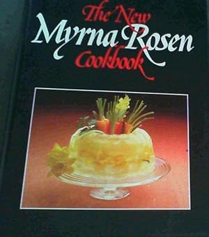 Seller image for The New Myrna Rosen Cookbook for sale by Chapter 1