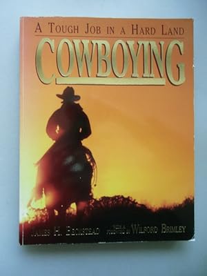 2 Bücher A Tough Job in a Hard Land Cowboying Weilte Westen im Bild Cowboy