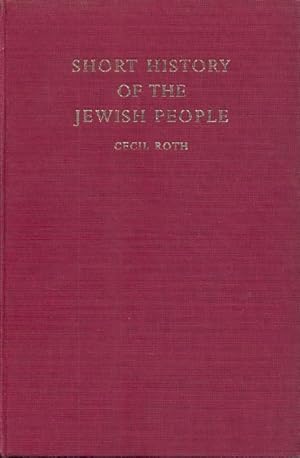 Imagen del vendedor de A Short History of the Jewish People. Revised and enlarged illustrated edition. a la venta por Antiquariat Kaner & Kaner GbR