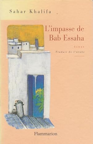 Bild des Verkufers fr L'impasse de Bab Essaha, zum Verkauf von L'Odeur du Book