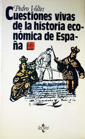 Imagen del vendedor de Cuestiones vivas de la historia econmica de Espaa (Status quaestionis) a la venta por Laila Books