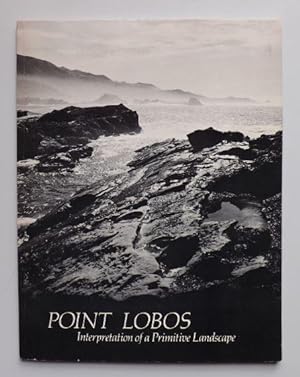 Seller image for Point Lobos: Interpretation of a Primitive Landscape (revised edition) for sale by ACCESSbooks