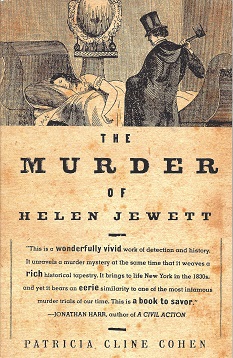 The Murder of Helen Jewett: The Life and Death of a Prostitute in Nineteenth-century New York