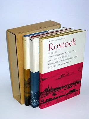 Rostock (Drei Bände) Band 1: Von der Stadtrechtsbestätigung im Jahre 1218 bis zur bürgerlich-demo...