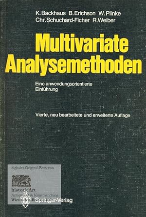 Multivariate Analysemethoden. Eine anwendungsorientierte Einführung. Mit 126 Abbildungen und 137 ...