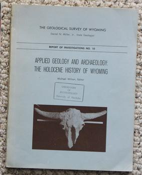Applied Geology and Archaeology: The Holocene History of Wyoming