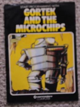 Start Programming with GORTEK AND THE MICROCHIPS for the Commodore VIC-20