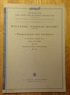 Bild des Verkufers fr Ausgegangen von Ewigkeit (Fr vierstimmigen Chor, Streicher und Continuo nach dem Offertorium pro Festo St. Joannis Baptistae (K.V. 72) zum Verkauf von ANTIQUARIAT H. EPPLER