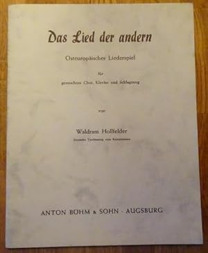 Immagine del venditore per Das Lied der andern (Osteuropisches Liederspiel fr gemischten Chor, Klavier und Schlagzeug) venduto da ANTIQUARIAT H. EPPLER