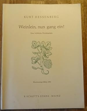 Bild des Verkufers fr Weinlein, nun gang ein ! (Eine frhliche Weinkantate, Klavierauszug fr Mnnerchor, Tenor-Solo und kleines Orchester, Opus 72) zum Verkauf von ANTIQUARIAT H. EPPLER