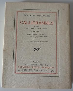 Calligrammes. Poèmes de la paix et de la guerre. 1913-1916