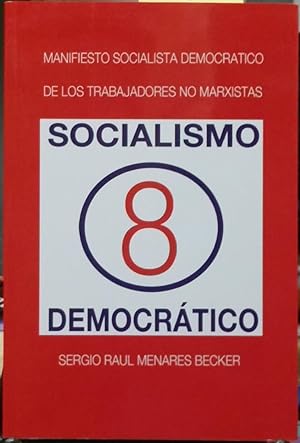 Manifiesto Socialista Democrático. Manifiesto de los trabajadores Socialistas Democráticos ( Trab...