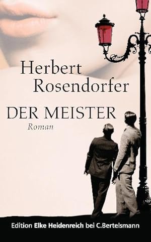 Image du vendeur pour Der Meister: Roman mis en vente par Antiquariat Armebooks
