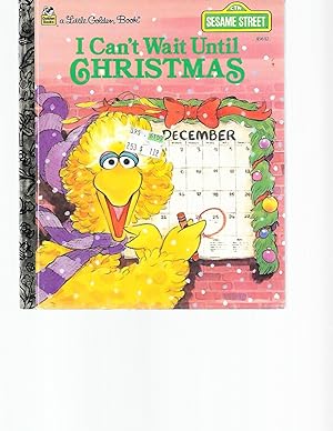 Imagen del vendedor de I Can't Wait Until Christmas (Little Golden Book) a la venta por TuosistBook
