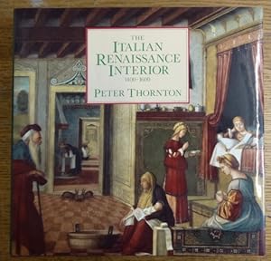 The Italian Renaissance Interior 1400-1600