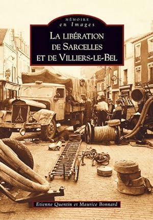 La Libération de Sarcelles et de Villiers-le-Bel