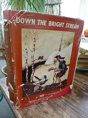 Seller image for Down the Bright Stream for sale by Mull Books