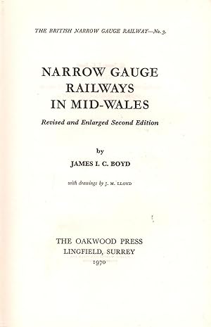 Narrow Gauge Railways in Mid-Wales / Narrow Gauge Railways in South Caernarvonshire