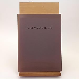 Seller image for Frank Van Den Broeck SIGNED for sale by EGIDIUS ANTIQUARISCHE BOEKHANDEL